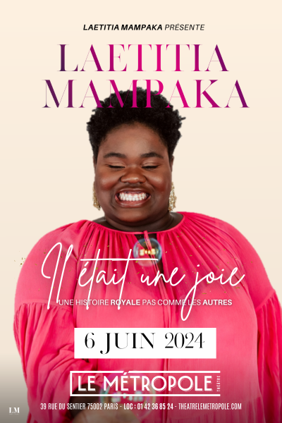 LAETITIA MAMPAKA dans Il était une joie 