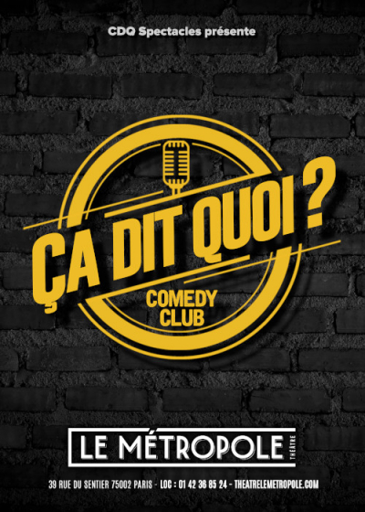 CA DIT QUOI ? COMEDY CLUB