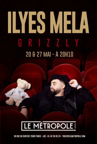 ILYES MELA dans grizzely