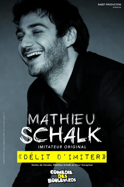 MATHIEU SCHALK dans Délit d'imiter