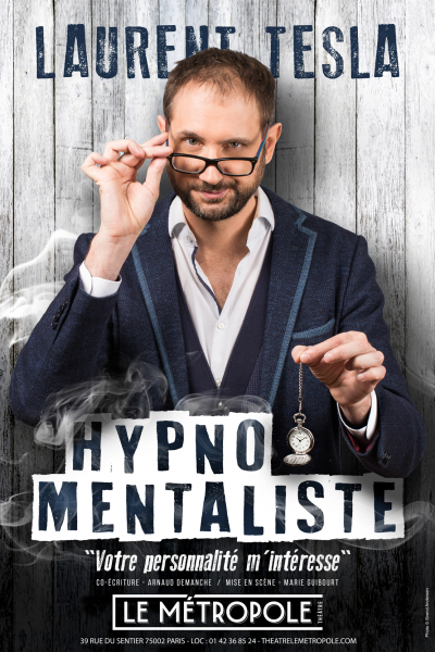 Laurent Tesla dans Hypno Mentaliste